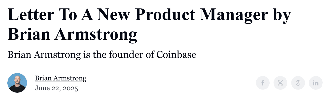 Header of Letter to a New Product Manager by Brian Armstrong, published June 22, 2025.